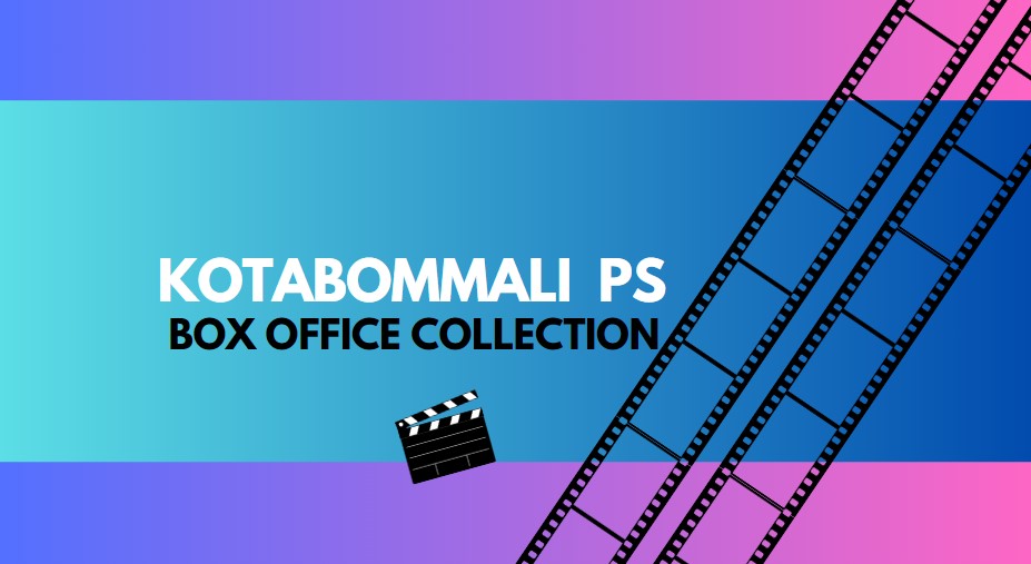 Kotabommali Box Office Collection Worldwide Total Telugu Viz